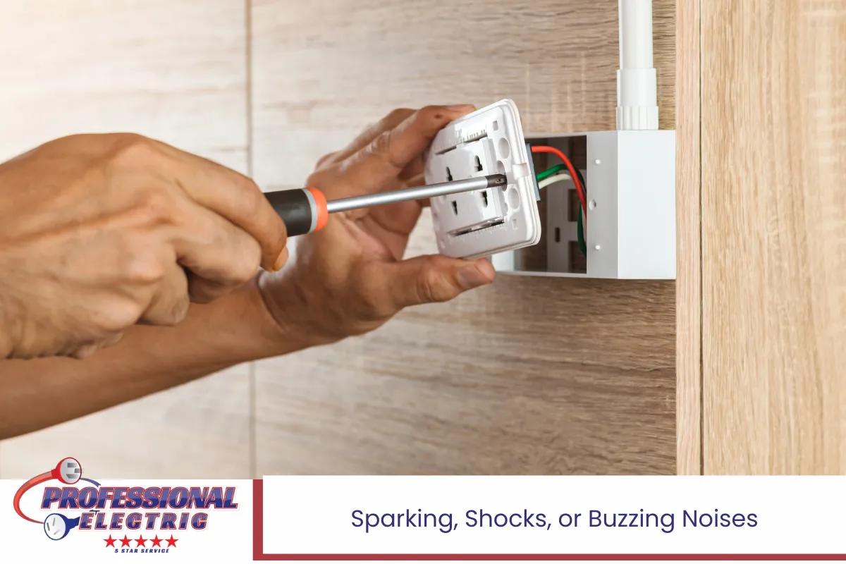 Sparking, Shocks, or Buzzing Noises